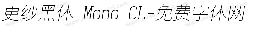 更纱黑体 Mono CL字体转换